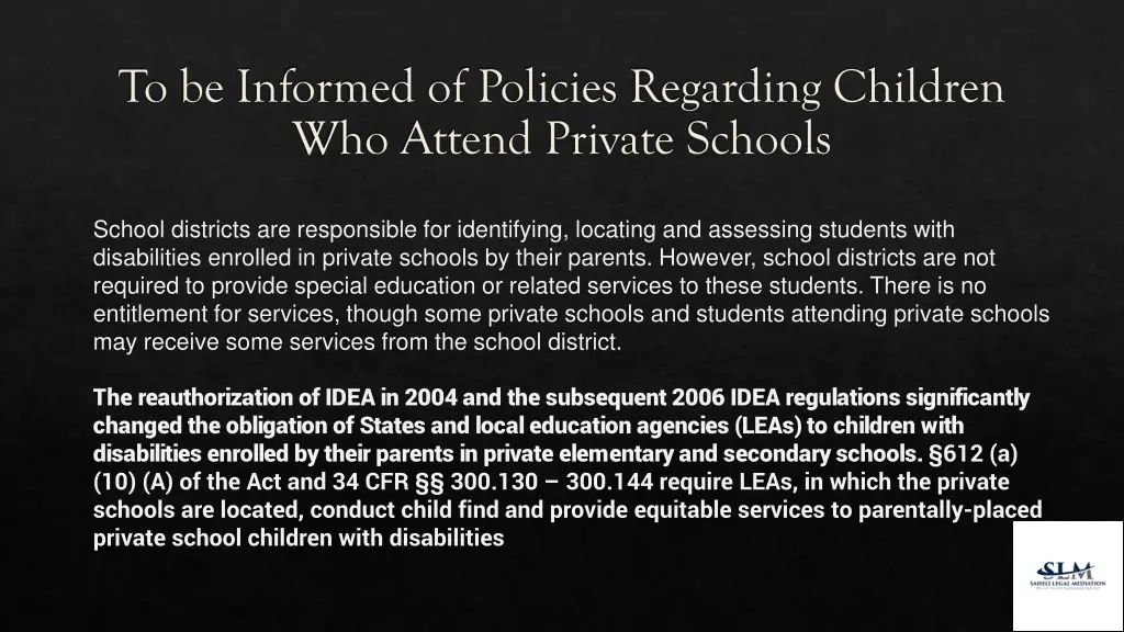 to be informed of policies regarding children