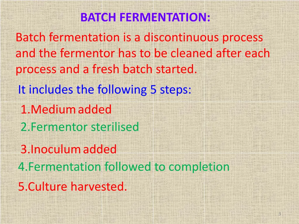 batch fermentation batch fermentation