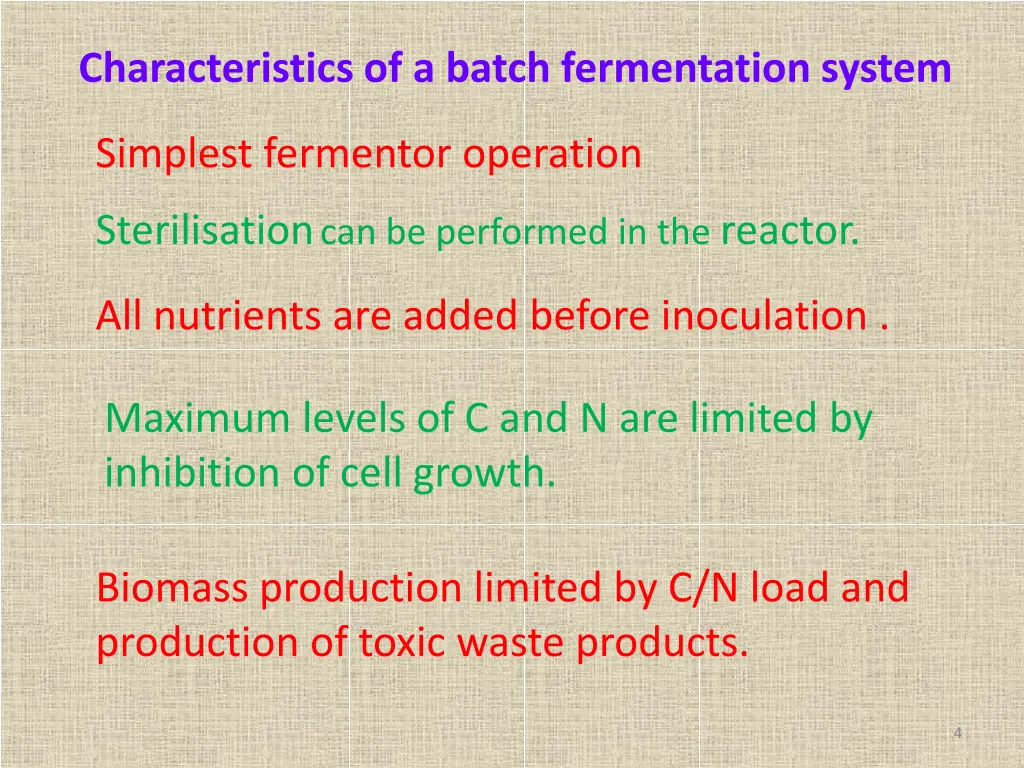 characteristics of a batch fermentation system