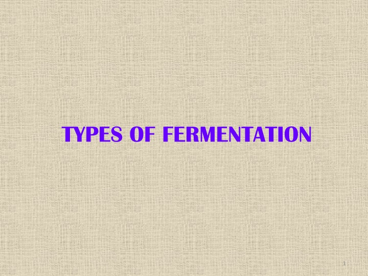 types of fermentation