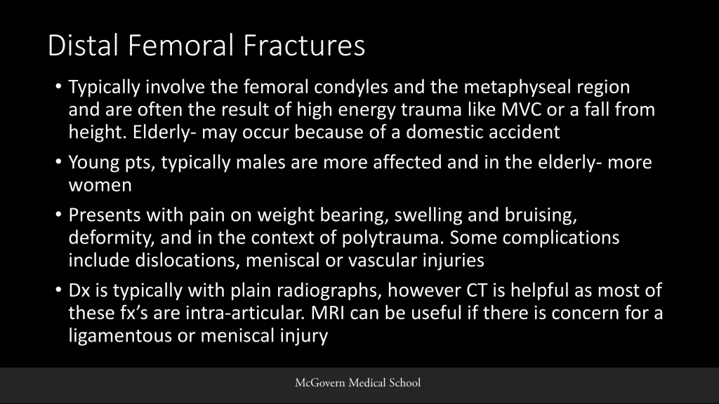 distal femoral fractures typically involve