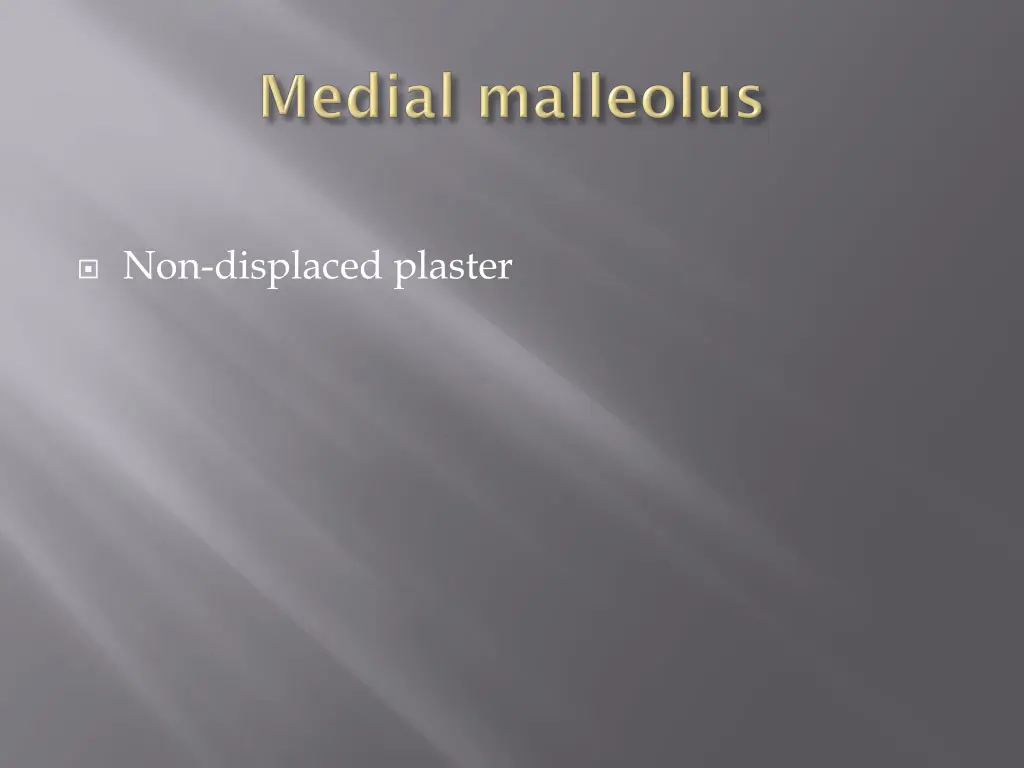 non displaced plaster