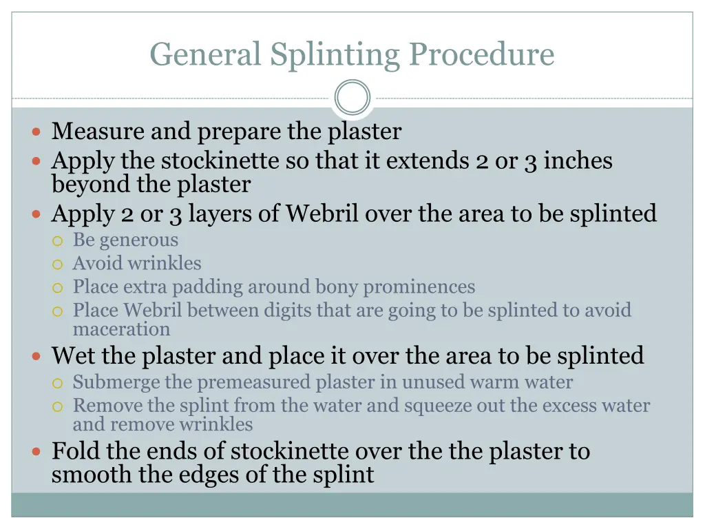 general splinting procedure 1