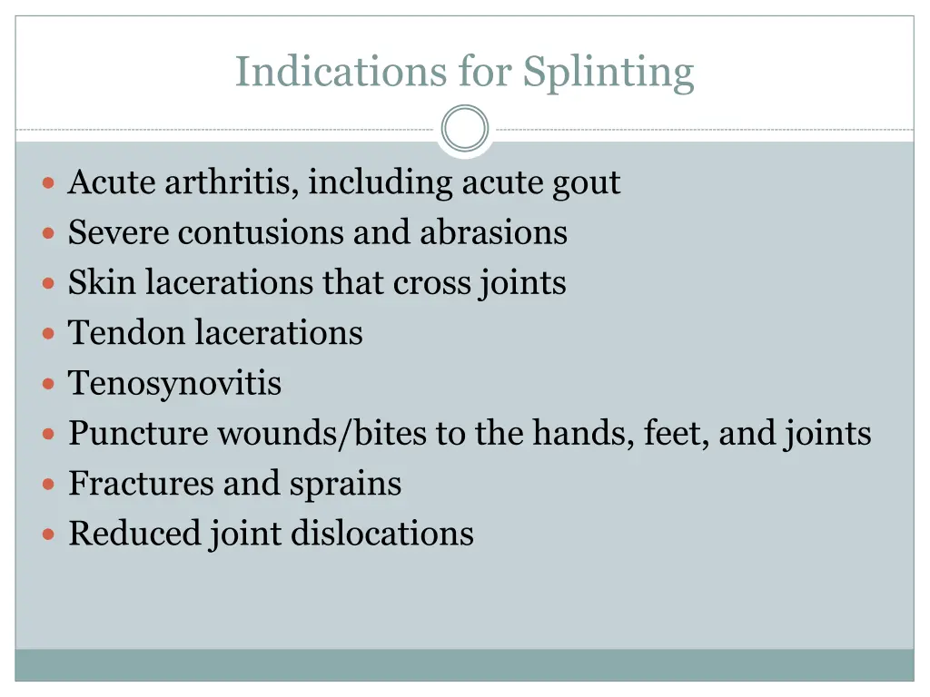 indications for splinting