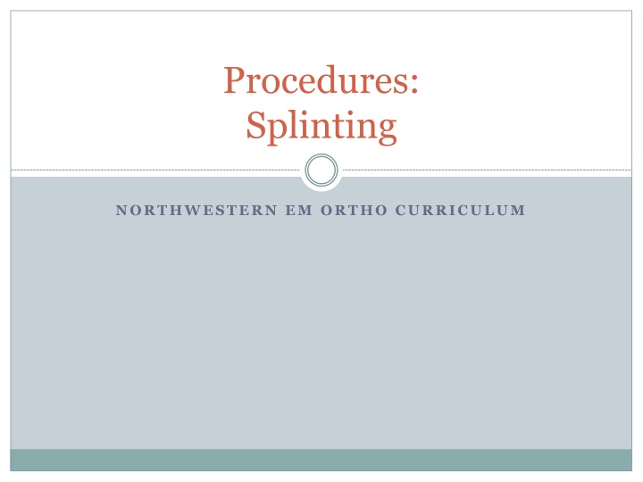 procedures splinting