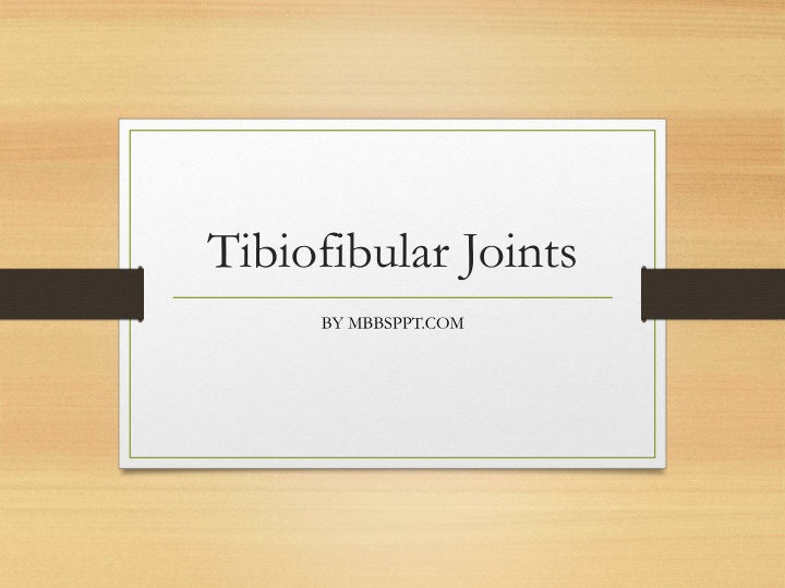 tibiofibular joints