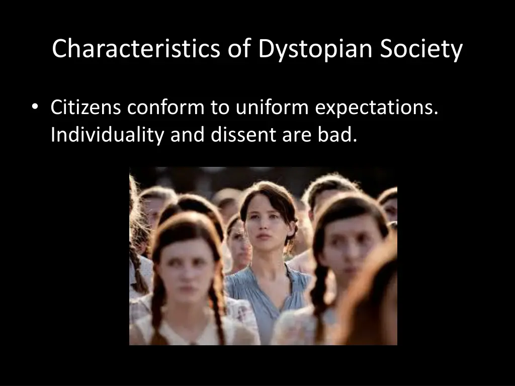 characteristics of dystopian society 5