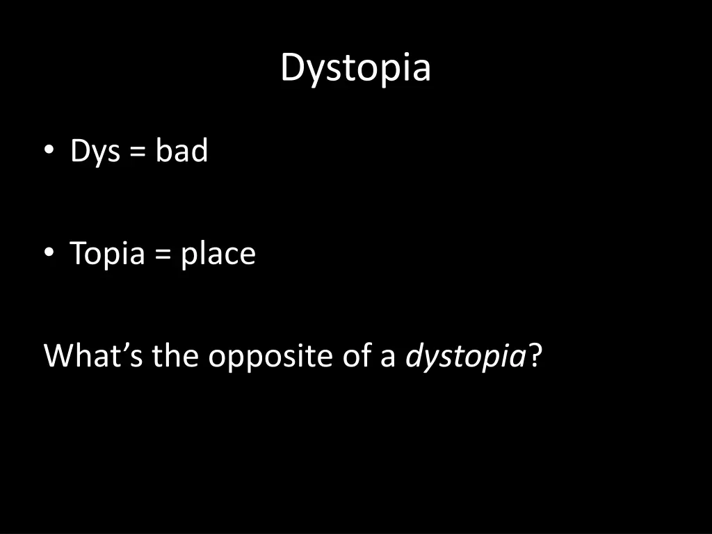 dystopia