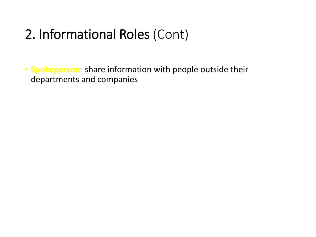 2 informational roles 2 informational roles cont