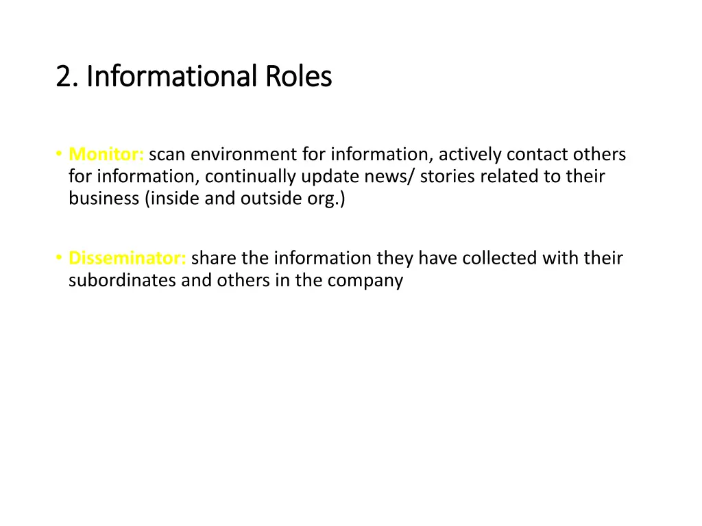 2 informational roles 2 informational roles