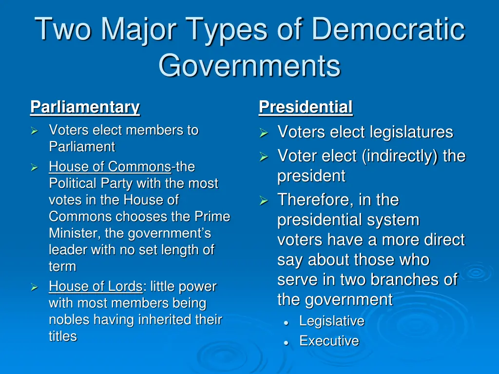 two major types of democratic governments