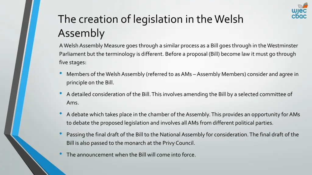 the creation of legislation in the welsh assembly