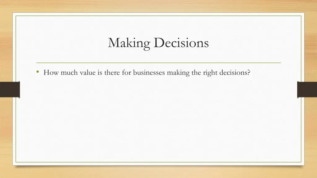 making decisions