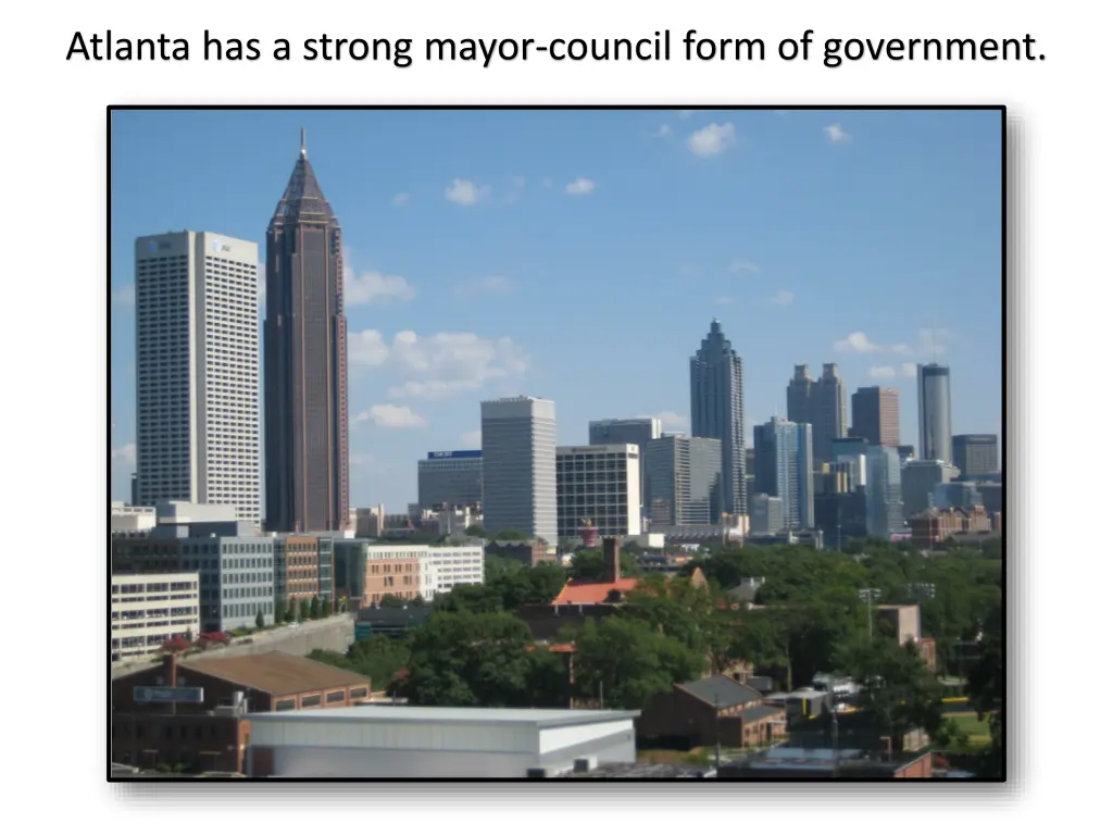 atlanta has a strong mayor council form