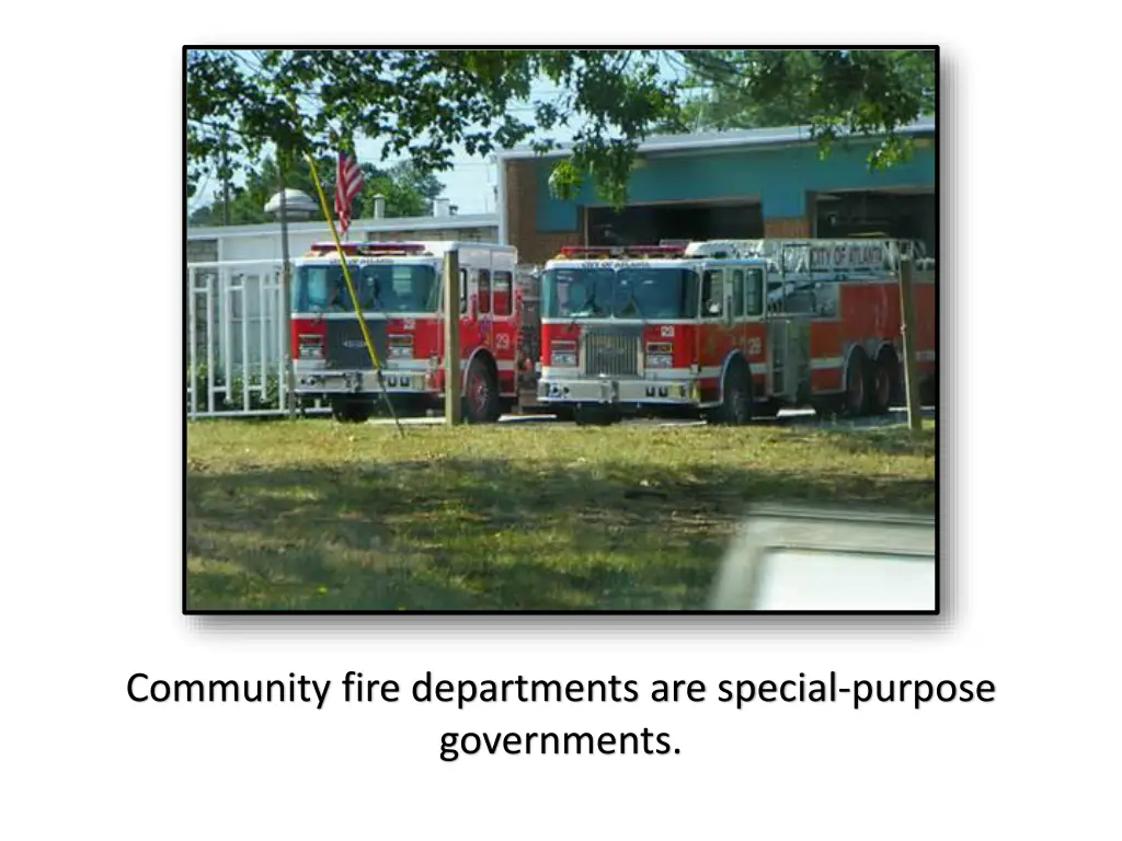 community fire departments are special purpose