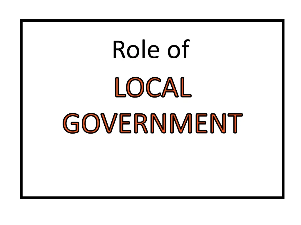 role of local