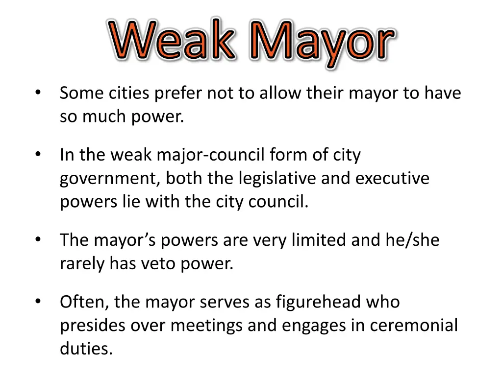 weak mayor