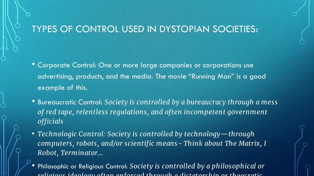 types of control used in dystopian societies