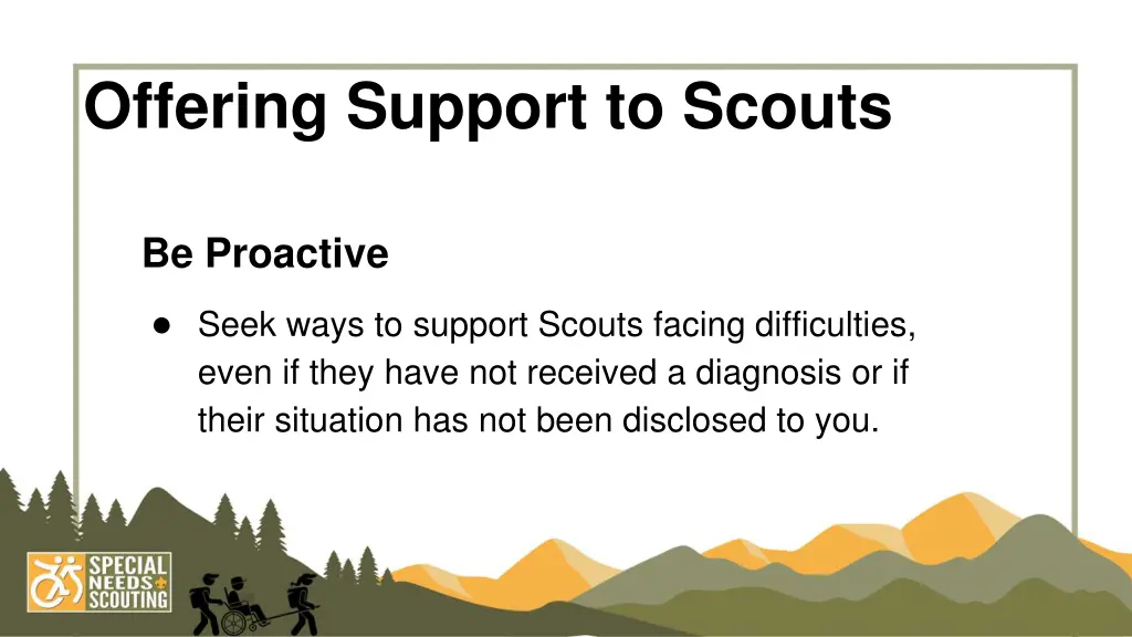 offering support to scouts