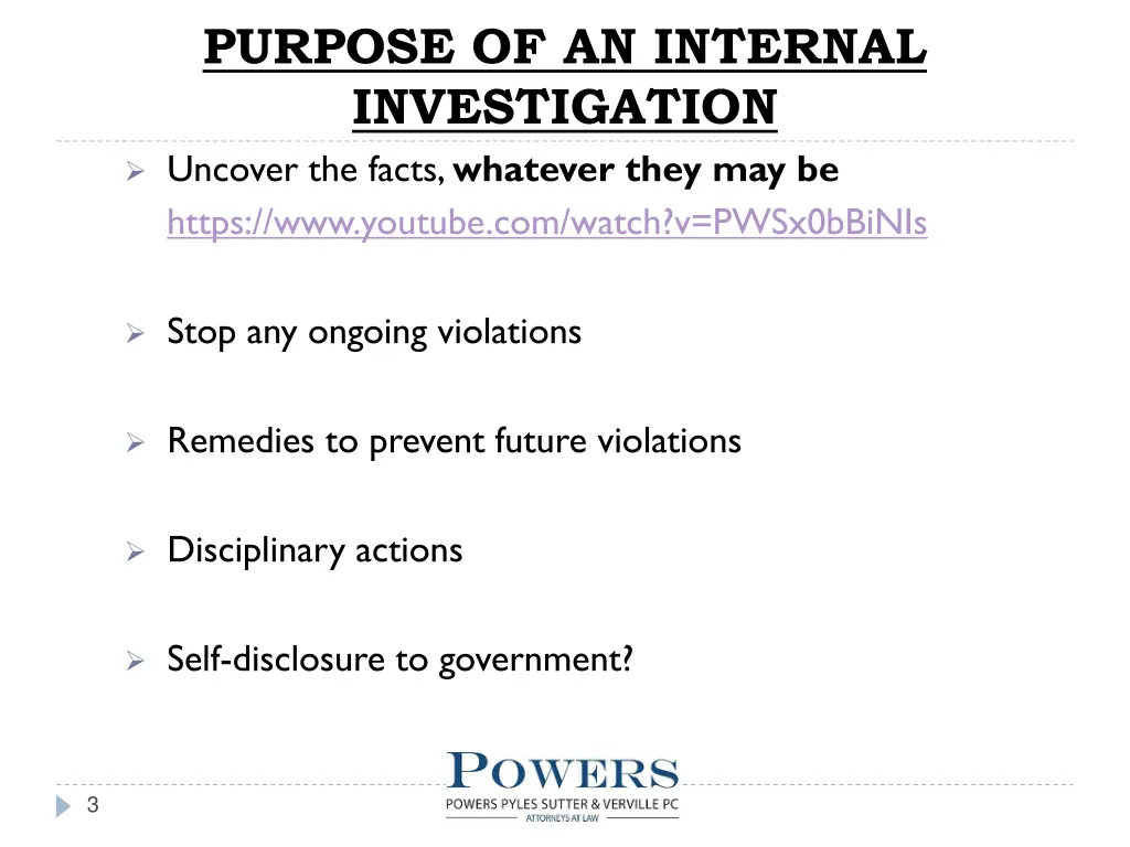 purpose of an internal investigation uncover