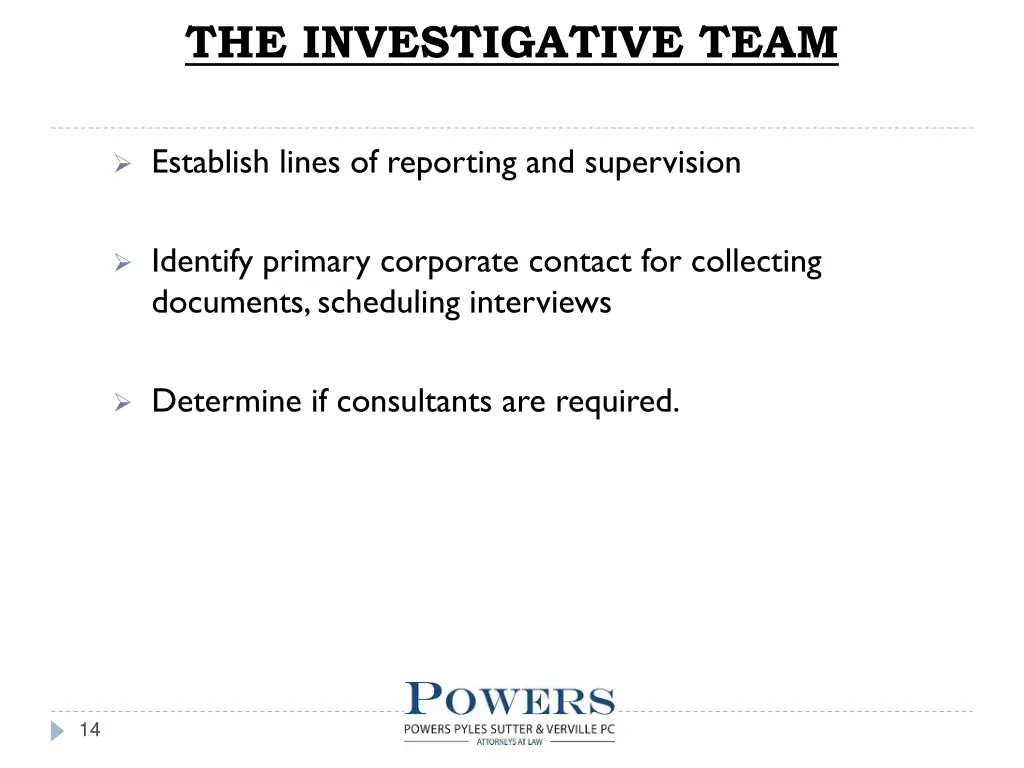 the investigative team