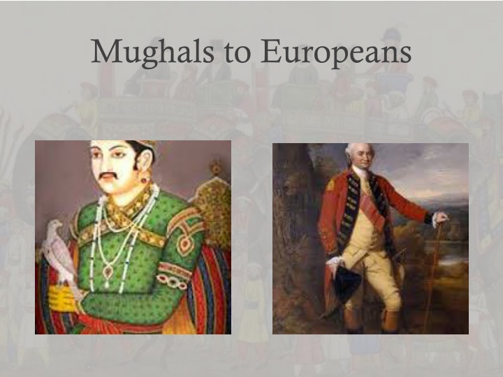 mughals to europeans