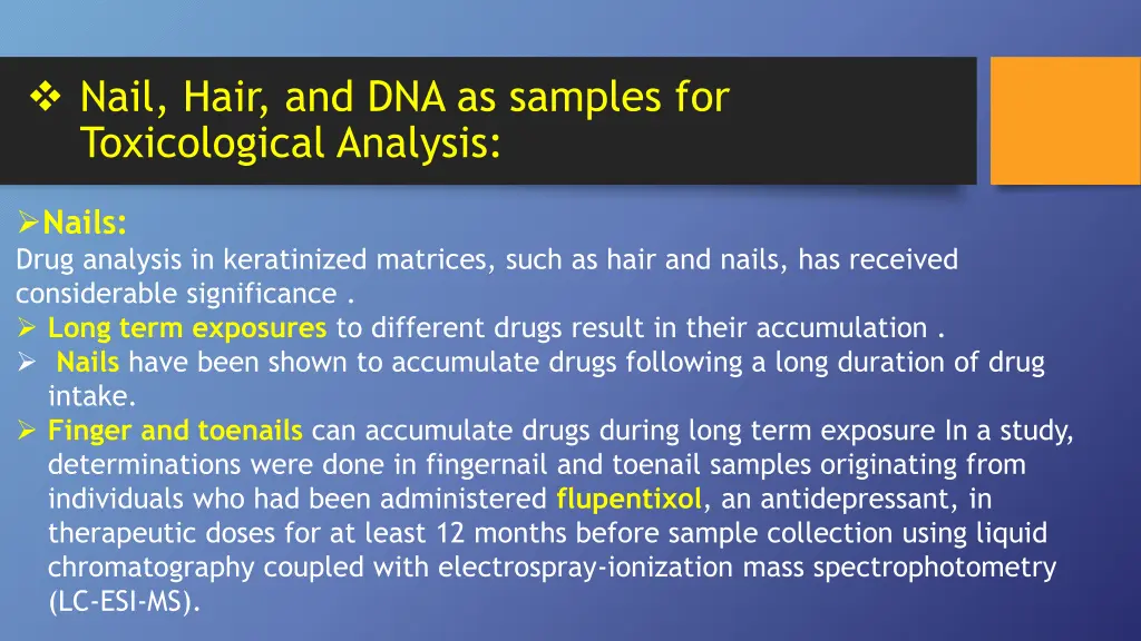 nail hair and dna as samples for toxicological