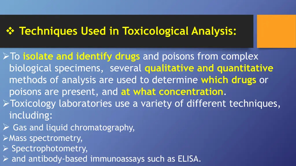 techniques used in toxicological analysis