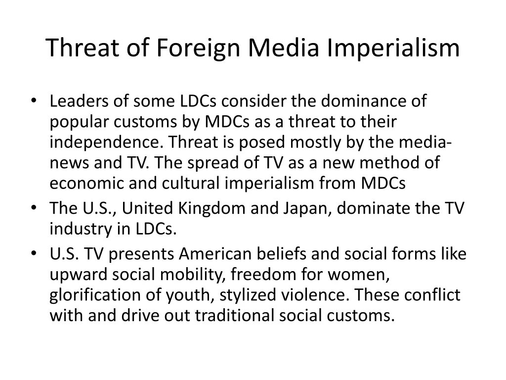 threat of foreign media imperialism