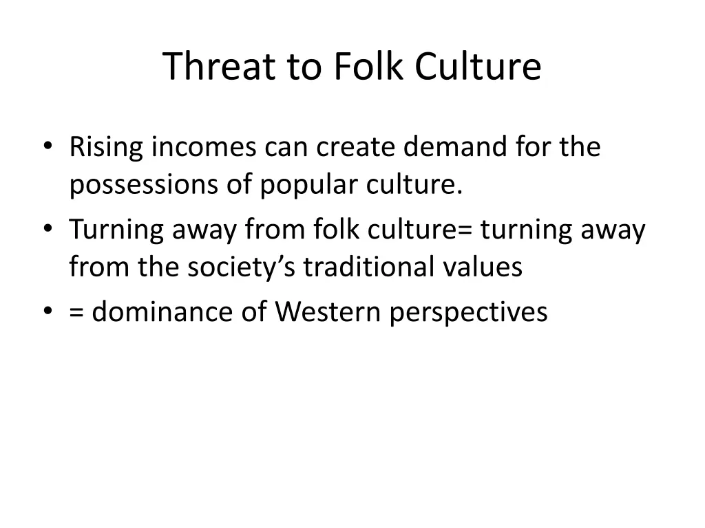 threat to folk culture