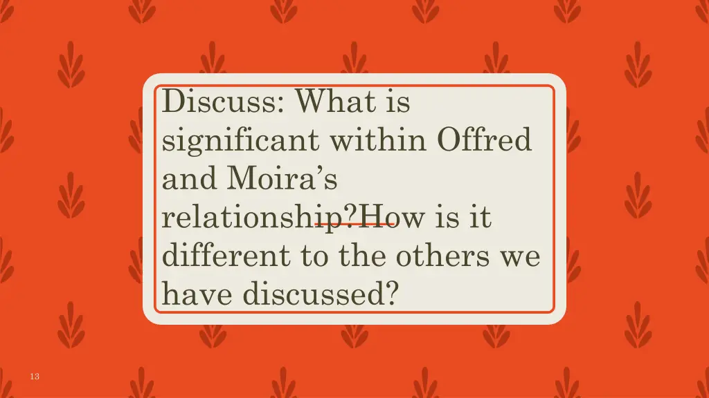 discuss what is significant within offred