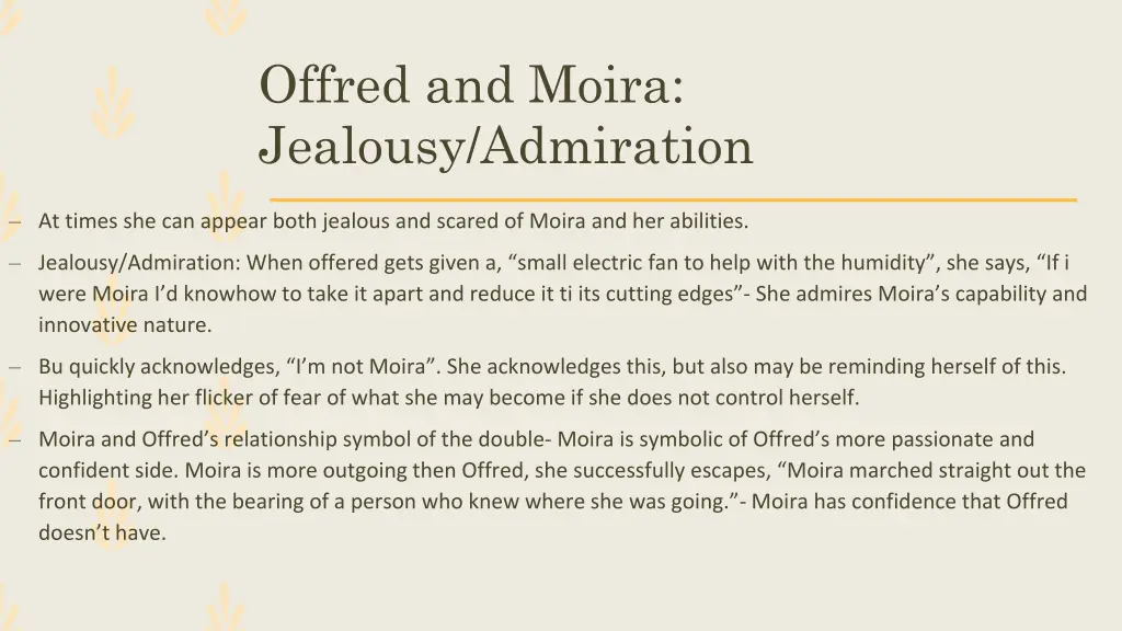 offred and moira jealousy admiration