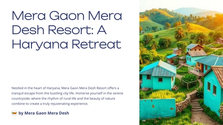 mera gaon mera mera gaon mera desh resort a desh