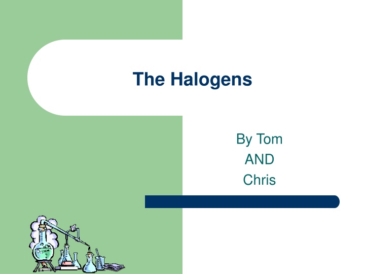 the halogens