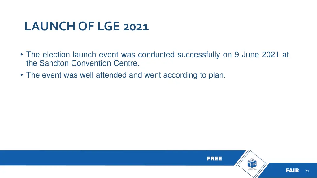 launch of lge 2021