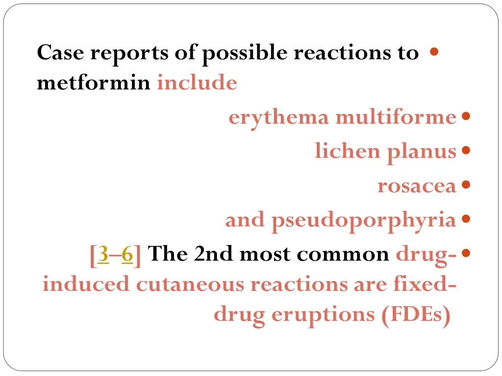 case reports of possible reactions to metformin