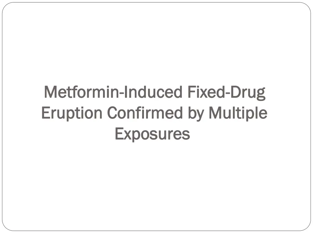 metformin metformin induced fixed induced fixed