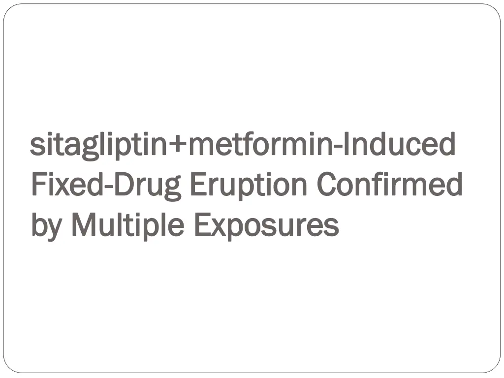 sitagliptin sitagliptin metformin fixed fixed