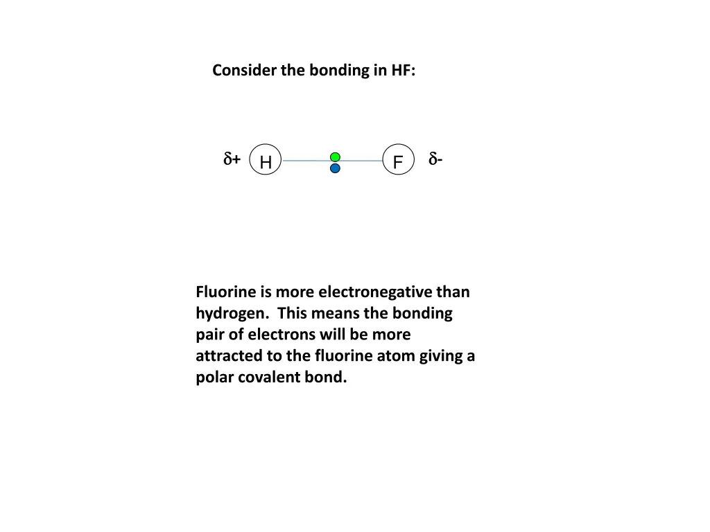 consider the bonding in hf 3