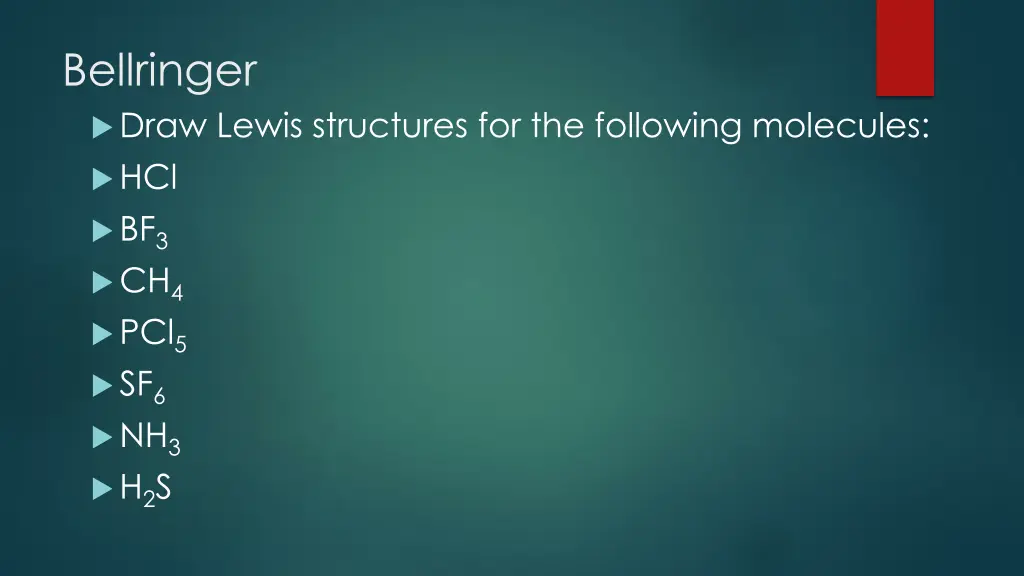 bellringer draw lewis structures