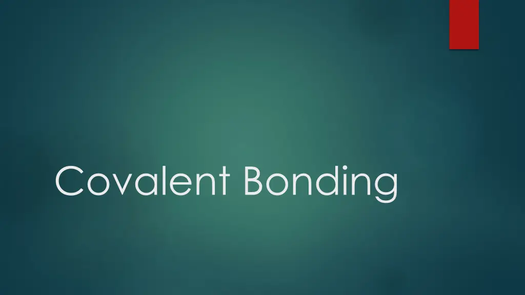 covalent bonding