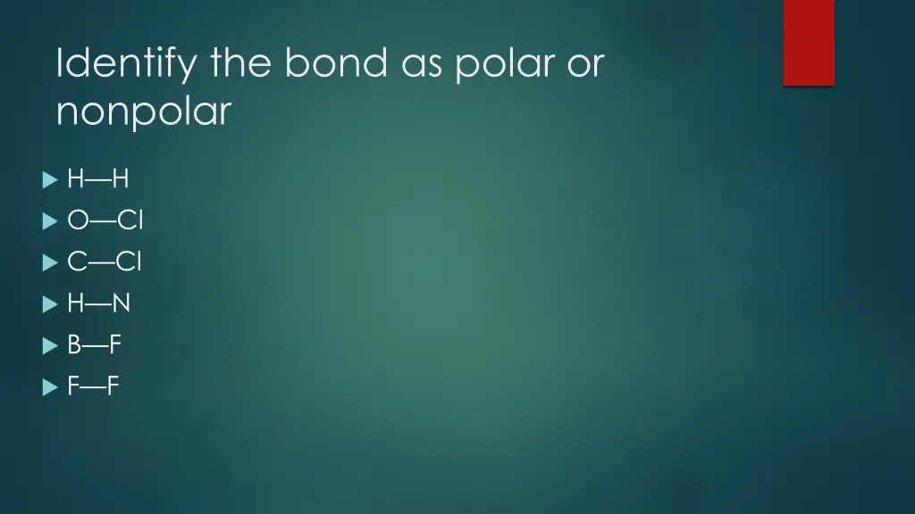 identify the bond as polar or nonpolar