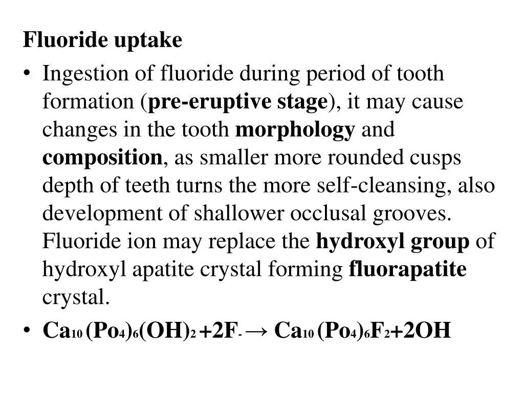 fluoride uptake ingestion of fluoride during