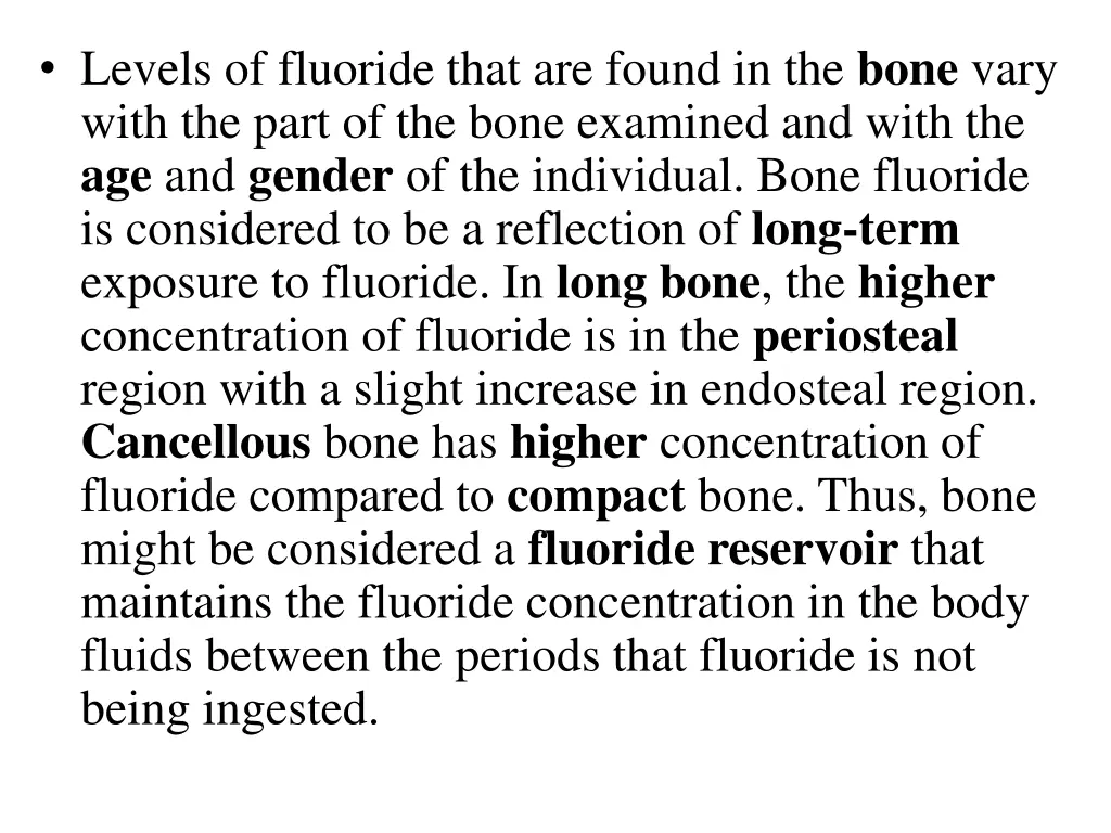 levels of fluoride that are found in the bone