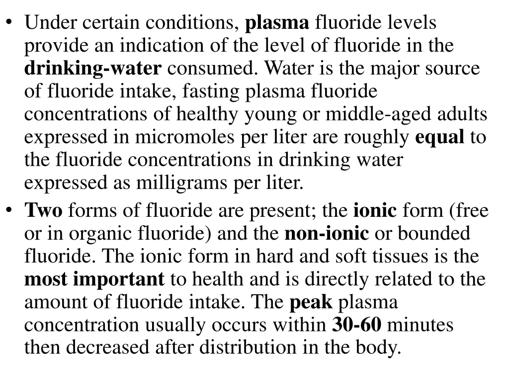 under certain conditions plasma fluoride levels