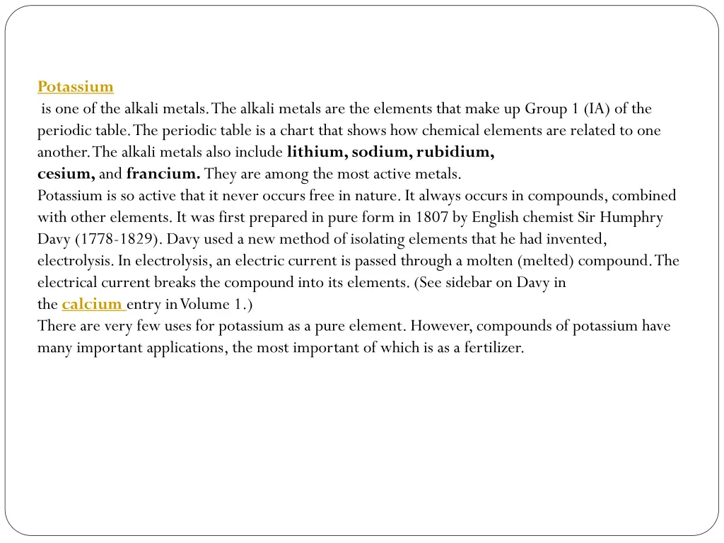 potassium is one of the alkali metals the alkali