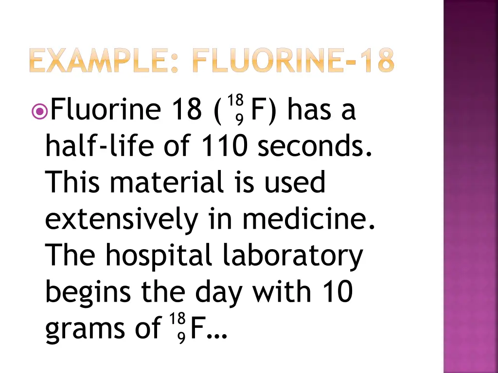 example fluorine 18