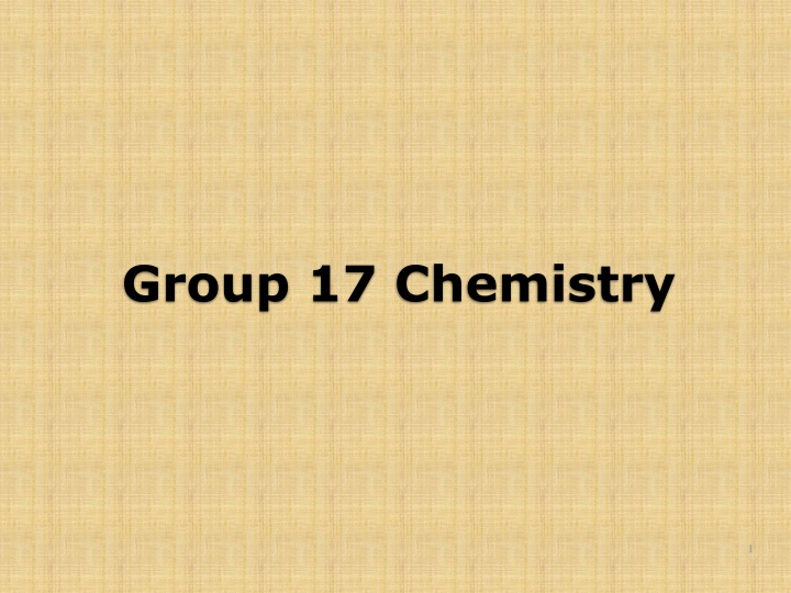 group 17 chemistry