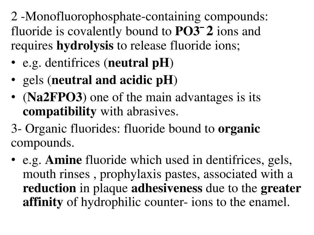 2 monofluorophosphate containing compounds