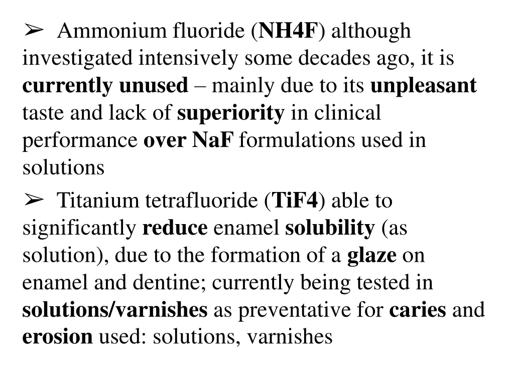 ammonium fluoride nh4f although investigated